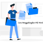 Cara Menggabungkan File Word