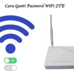 Cara Ganti Password WiFi ZTE