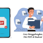 Cara Menggabungkan File PDF di Android