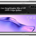 Cara Menghilangkan Iklan di HP OPPO Tanpa Aplikasi