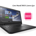 Cara Masuk BIOS Lenovo G40
