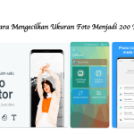 Cara Mengecilkan Ukuran Foto Menjadi 200 KB