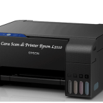 Cara Scan di Printer Epson L3110