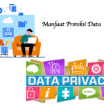 Manfaat Proteksi Data