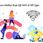 Cara Melihat Kode QR WiFi di HP Oppo