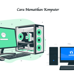 Cara Mematikan Komputer