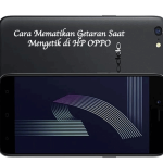 Cara Mematikan Getaran Saat Mengetik di HP OPPO