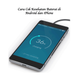 Cara Cek Kesehatan Baterai di Android