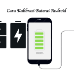Cara Kalibrasi Baterai Android
