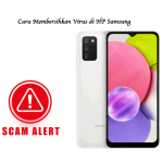 Cara Membersihkan Virus di HP Samsung