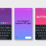 Cara Mengatur Keyboard HP Oppo