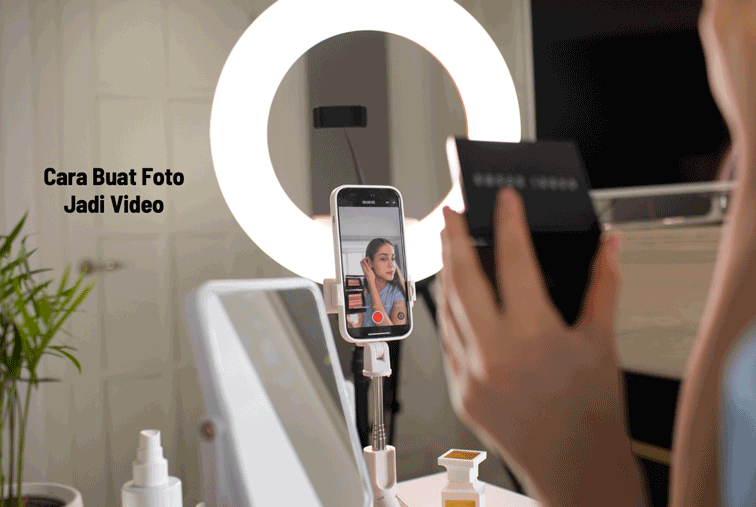 Cara Buat Foto Jadi Video