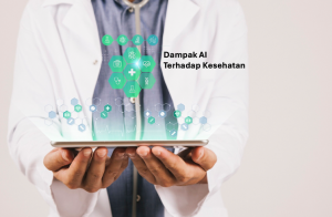 Dampak AI Terhadap Kesehatan