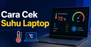 Cara Cek Suhu Laptop