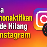 Cara Menonaktifkan Mode Hilang di Instagram