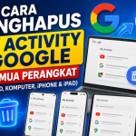 Cara Menghapus My Activity Google