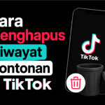 Cara Menghapus Riwayat Tontonan di TikTok