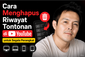 Cara Menghapus Riwayat Tontonan di YouTube