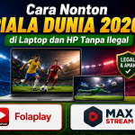Cara Nonton Piala Dunia 2026 di Laptop